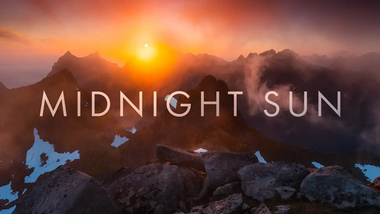 MIDNIGHT SUN - A Time-Lapse Adventure